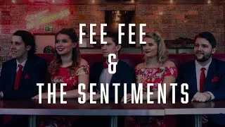 Fee Fee And The Sentiments - Showreel