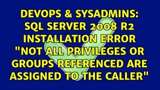 SQL Server 2008 R2 installation Error 