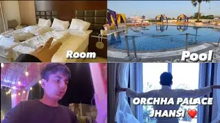 Orchha palace jhansi Room tour ❤️