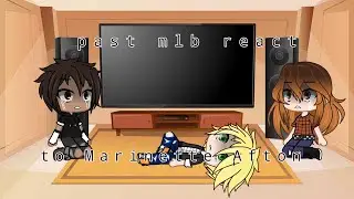 past mlb react to Marinette Afton AU and her family