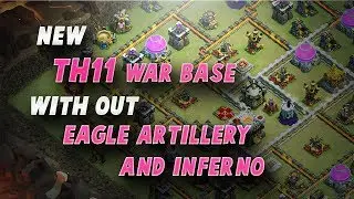 New TH11 War Base Without Inferno & Eagle Artillery Only | Base #3 | COC 2017 |
