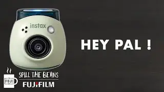 Instax PAL - Spill the Beans - Fuji Guys