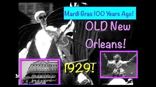 FOUND 16mm FILM: 1929 Mardi Gras and OLD New Orleans