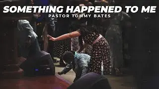 Pastor Tommy Bates - 7-21-24 PM