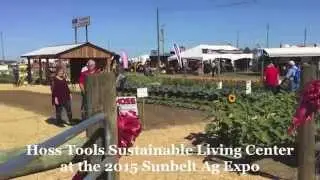 Hoss Tools Sustainable Living Center at the 2015 Sunbelt Ag Expo