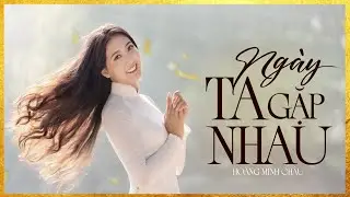 Tiểu Thuyết - Ngày Ta Gặp Nhau [Tập 1] - Tiểu Thuyết Miền Tây Tình Cảm Ngọt Ngào - Lam Phương D