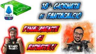 [FINALMENTE SI RIPARTE] CONSIGLI FANTACALCIO 18^ GIORNATA SERIE A | FANTACONSIGLI DI ST3NIK