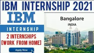 IBM Internship 2021 | IBM Winter & Summer Internship 2021 With Stipend | IBM off Campus Hiring 2021