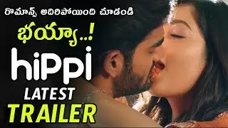 Hippi Movie Trailer | Telugu Movies 2019 Trailers | Top Telugu tv