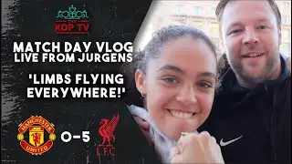 'LIMBS FLYING EVERYWHERE!' | Manchester United 0-5 Liverpool | Vlog from Jurgens