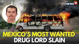LIVE | Mexican Army Kills Cartel Leader El Mencho, Puerto Vallarta Under Siege | Mexico News | N18G