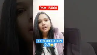 2400+ POST SBI NOTIFICATION OUT 😱#sbi#ibps #sbiponotification  #bankexam #students #viral