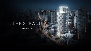 THE STRAND THONGLOR | Ultra-luxury condo only 188 units starts 16.5 MB*