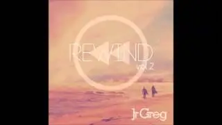 Rewind Vol.2 By Jr Greg