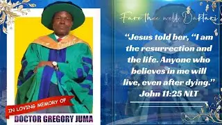 DAY 2_PART 3_IN LOVING MEMORY OF DR.GREGORY JUMA_19TH DECEMBER 2025