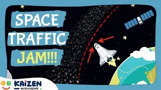 Traffic Jam in the Space | Space Junk | Universe | Solar System for Kids