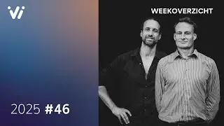 Weekoverzicht #46 2025 - Willem Engel en Jeroen Pols