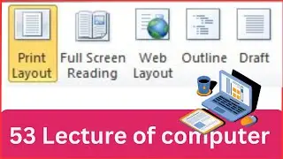 Document view: print view, full screen, web view, draft