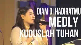 Diam di HadiratMU- Simphony Worship Medly Kudus-Kuduslah- By ( Lita Ndolu) #jpcc #saatteduh