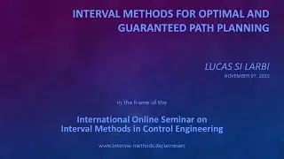Interval Methods for Optimal and Guaranteed Path Planning