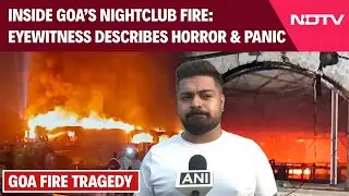 Goa Fire Tragedy | 
