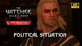 Political Situation | Ambassador Var Attre | The Witcher 3 : Wild Hunt | Next Gen | 4K