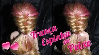 ♥Penteado Barbie Espinha de Peixe