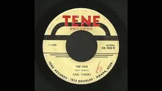 Carl Cherry - The Itch - Rockabilly 45