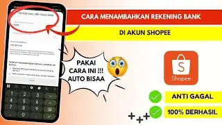 Cara Menambahkan Rekening Bank di Akun Shopee