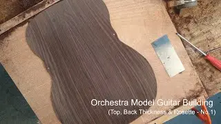 Orchestra Model Guitar Building / Top, Back Thickness & Rosette (No.1)