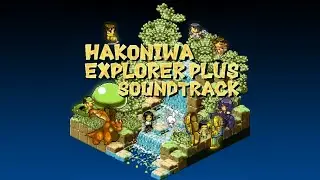 Hakoniwa Explorer Plus OST - Cuffe's Riddl (HQ)