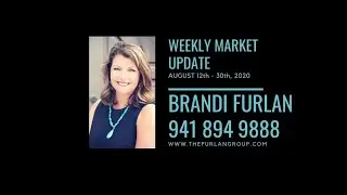 Real Estate Listings Update August 12-30, 2020 Sarasota & Manatee Florida