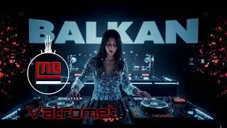 MBFM-Vatromet [Ethno-Dance, Folk-Dance, Balkan music,]