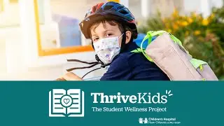 ThriveKids, The Student Wellness Project by Children's Hospital New Orleans