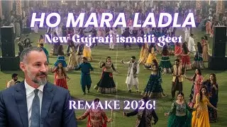 Ho Mara Ladla ismaili geet 2026 | Heart Touching Gujarati Devotional Song | New Remake