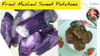 Fried Mashed Sweet Potatoes | Simple Pinoy Recipe
