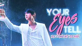 K-POP REMIX | BTS - Your eyes tell (RezonEnt Remix)