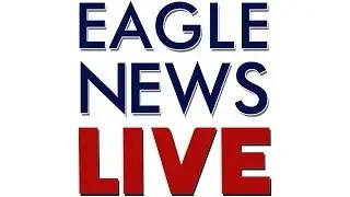 WATCH:  Eagle News International -  6/1/2018