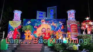 Lân . . . Bắc Kim Thang (Trung Thu 2023)