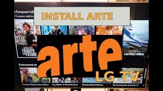 How To Add ARTE To Your  LG Television Or Any APP