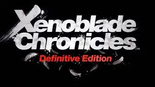 Xenoblade Chronicles: Definitive Edition - The Fallen Land (Day) Extended (Original + DE Mashup)