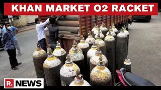 Delhi Police Bust Massive Oxygen Racket In Khan Market; 524 O2 Concentrators Recovered So Far