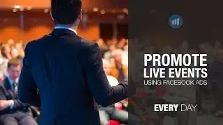 How To Promote Live Events Using Facebook Ads