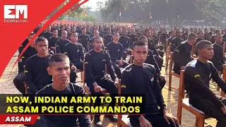 Assam Police's elite commandos to be trained by Indian Army