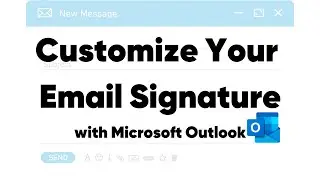 Customize Your Microsoft Outlook Email Signature