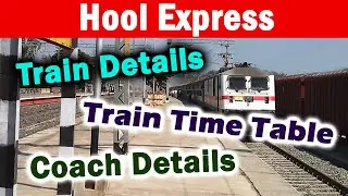 Hool Express Train Full Time Table | Howrah Siuri Hool Express Train Ticket Fare and Coach Details