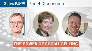 Panel Discussion: The Power of Social Selling - SalesPOP!