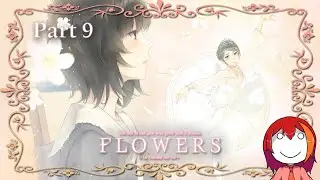 Flowers -Le Volume sur &Eacute;t&eacute;- Part 9