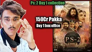 Ps 2 day 1 box office collection | PS 2 worldwide box office collection day 1 | PS 2 collection