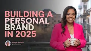 How to build your personal brand the RIGHT WAY in 2025